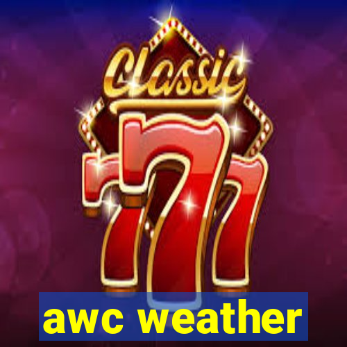 awc weather
